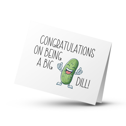 Big Dill Congratulations