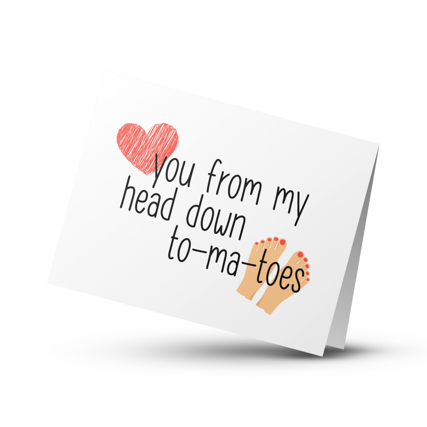 Love You Down To-Ma-Toes