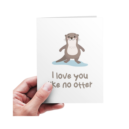 I Love You Like No Otter