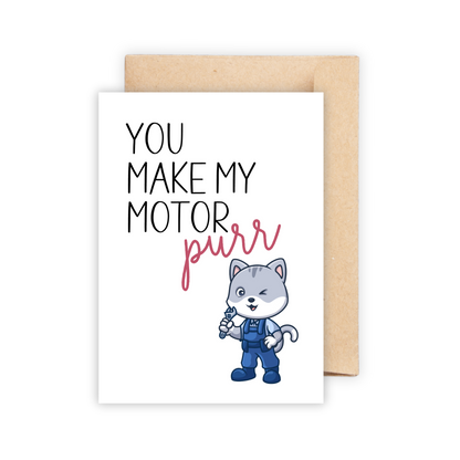 You Make My Motor Purr