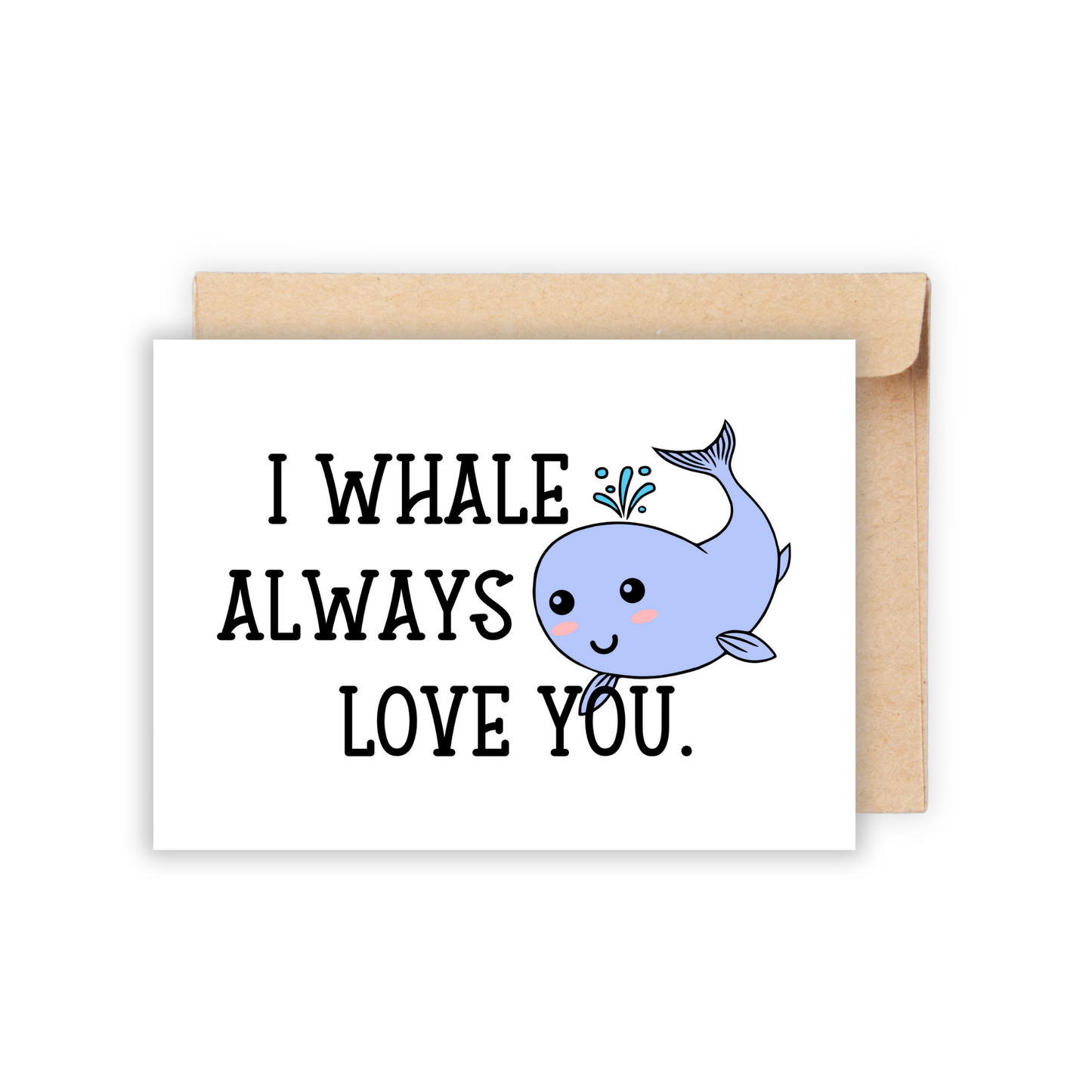 I Whale Always Love You