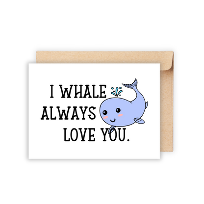 I Whale Always Love You