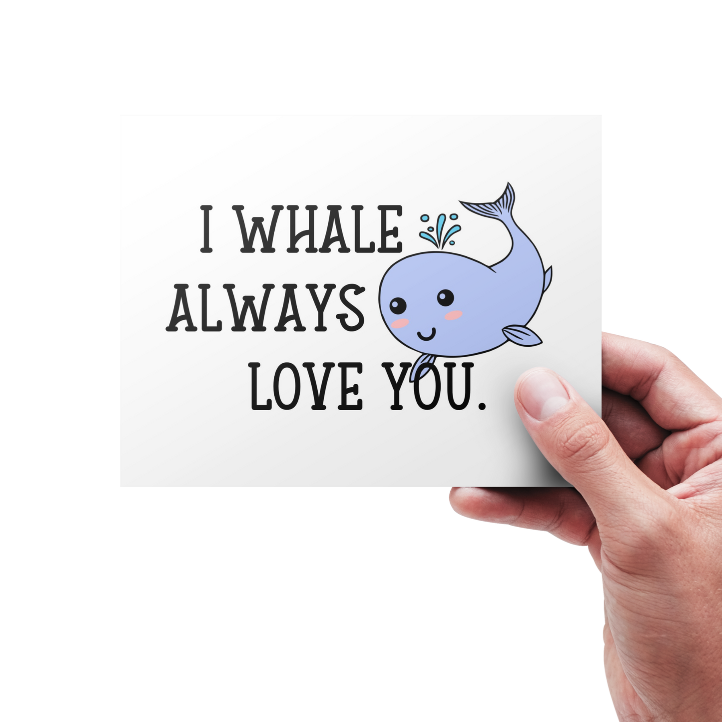 I Whale Always Love You