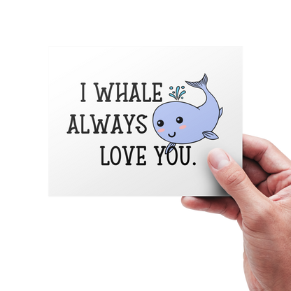 I Whale Always Love You